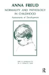 Normality and Pathology in Childhood cover