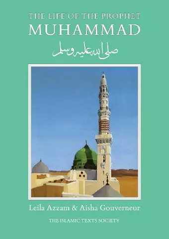 The Life of the Prophet Muhammad cover