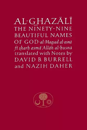 Al-Ghazali on the Ninety-nine Beautiful Names of God cover