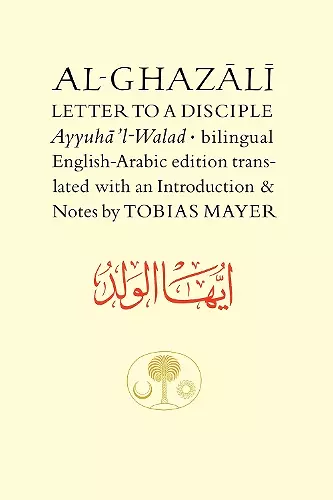 Al-Ghazali Letter to a Disciple cover