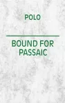 Polo Bound for the Passaic cover