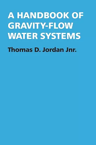 A Handbook of Gravity-Flow Water Systems cover