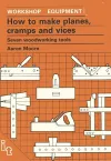How to Make Planes, Cramps and Vices cover