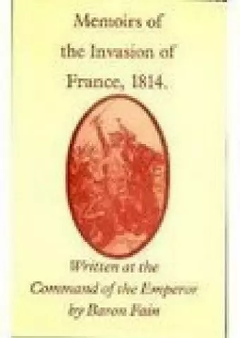 Memoirs of the Invasion of France, 1814 cover