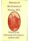 Memoirs of the Invasion of France, 1814 cover