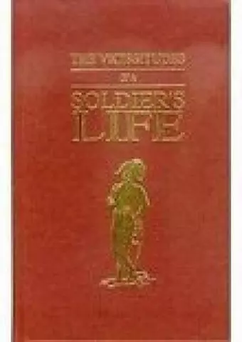 The Vicissitudes of a Soldiers Life cover