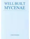 Well Built Mycenae cover