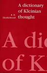 A Dictionary of Kleinian Thought cover