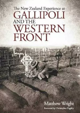 New Zealand Experience at Gallipoli and the Western Front cover