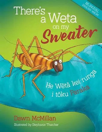 There's a Weta on my Sweater cover