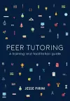 Peer Tutoring: A Training and Facilitation Guide cover