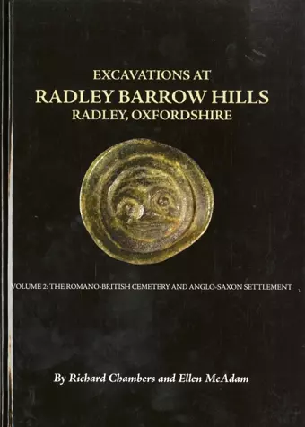 Excavations At Barrow Hills, Radley, Oxfordshire, 1983-5 cover