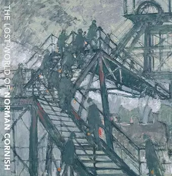 The Lost World of Norman Cornish cover