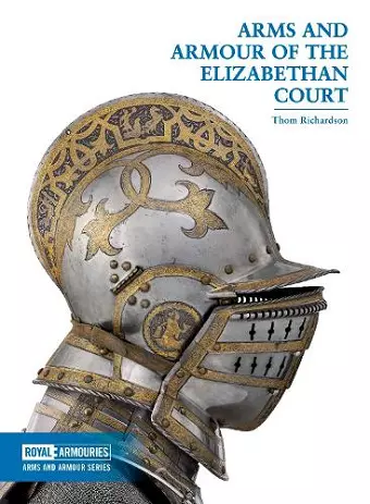 Arms and Armour of the Elizabethan Court cover