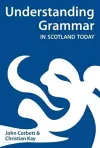 Understanding Grammar in Scotland Today cover