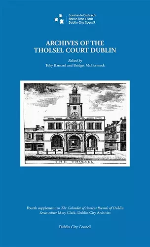 Archives of the Tholsel Court, Dublin cover