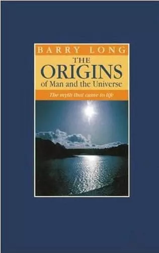 The Origins of Man and the Universe cover