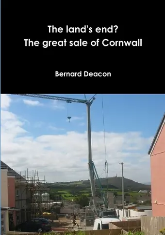 The Land's End? The Great Sale of Cornwall cover