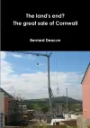 The Land's End? The Great Sale of Cornwall cover
