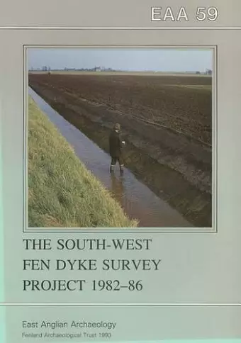 EAA 59: The South-West Fen Dyke Survey Project 1982-86 cover