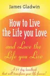 How to Live the Life You Love cover