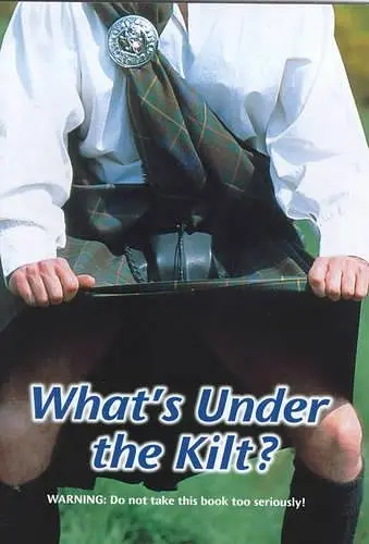What's Under the Kilt? cover