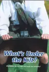 What's Under the Kilt? cover