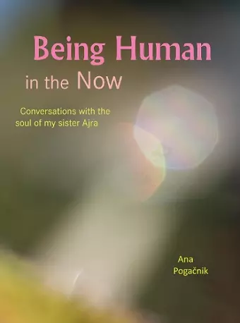 Being Human in the Now cover