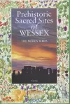 Prehistoric Sacred Sites of Wessex cover