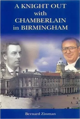 A Knight Out with Chamberlain in Birmingham cover