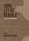 Come Let Us Rebuild cover