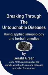 Breaking Through The Untouchable Diseases cover