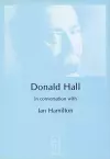 Donald Hall in Conversation with Ian Hamilton cover