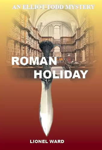 Roman Holiday: An Elliot Todd Mystery cover