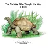 The Tortoise Who Thought He Was a Dodo cover