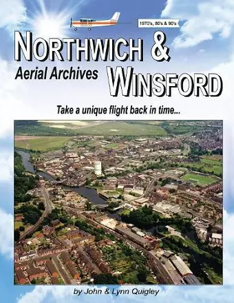 Northwich & Winsford Aerial Archives cover