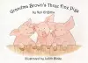 Grandma Brown's Three Fine Pigs cover