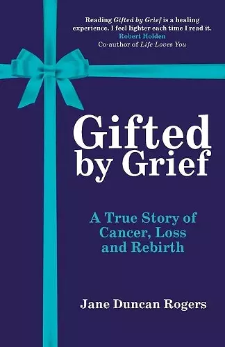 Gifted by Grief cover