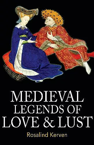 Medieval Legends of Love & Lust cover