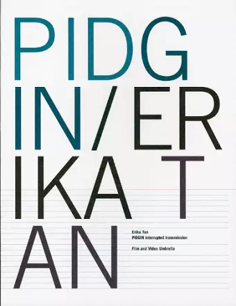 PIDGIN Interupted Transmission/Erika Tan cover