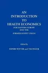 An Introduction to Health Economics for Eastern Europe and the Former Soviet Union cover