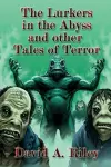 The Lurkers In The Abyss And Other Tales Of Terror cover