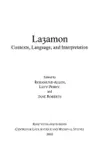 Layamon: Contexts, Language, and Interpretation cover