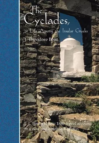 The Cyclades, or Life Among the Insular Greeks cover