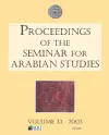 Proceedings of the Seminar for Arabian Studies Volume 33 2003 cover