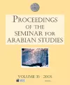 Proceedings of the Seminar for Arabian Studies Volume 35 2005 cover