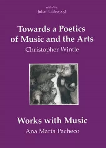 Towards a Poetics of Music and the Arts cover