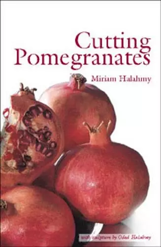 Cutting Pomegranates cover