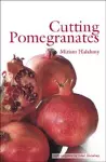 Cutting Pomegranates cover