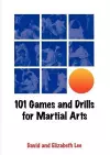 101 Games and Drills for Martial Arts cover